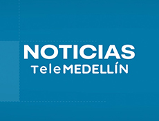 Noticias TELEMEDELLÍN